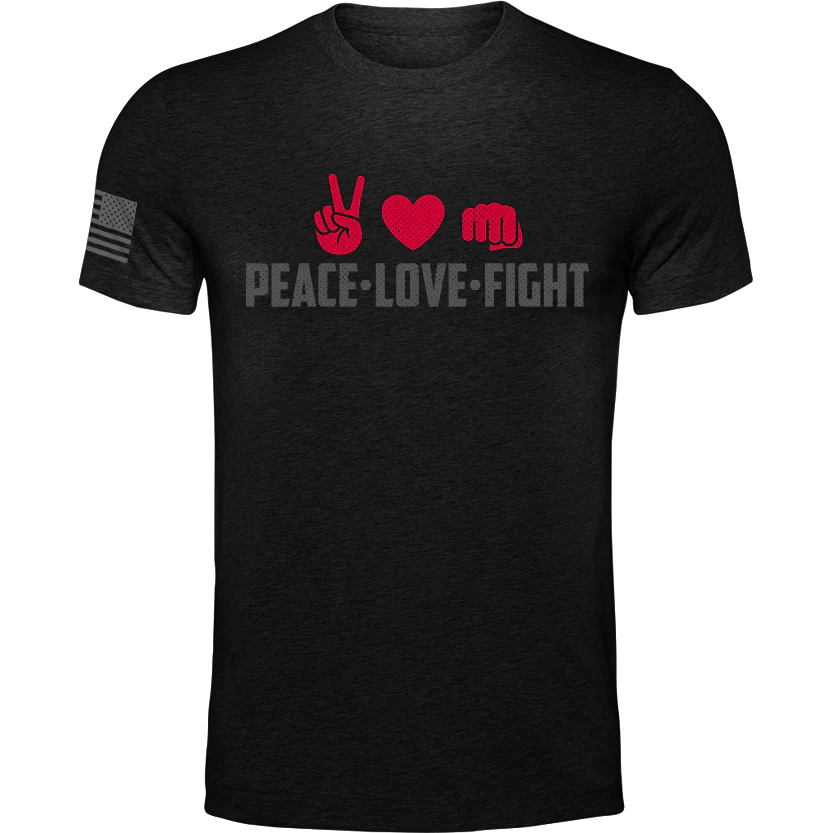Peace. Love. Fight. Tee