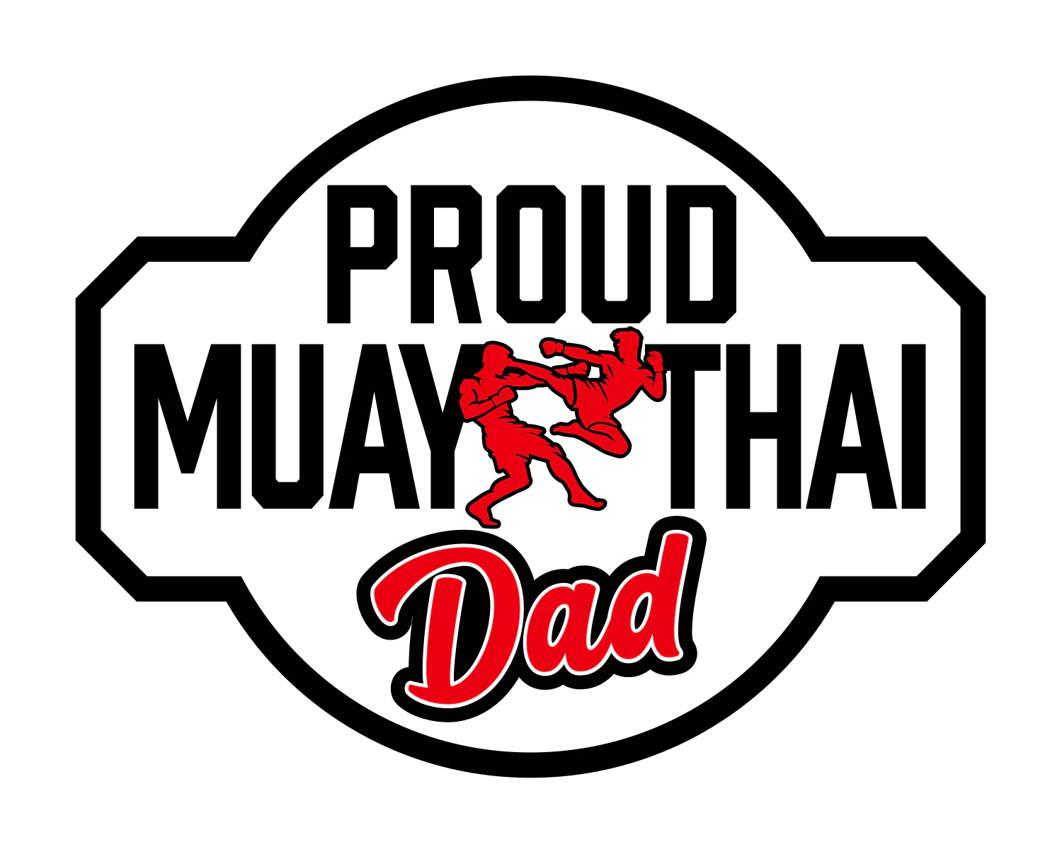 Proud Muay Thai Dad Sticker